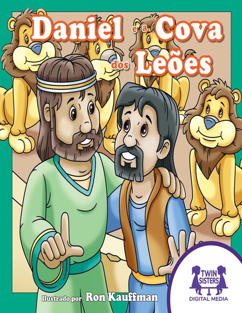 ebook cover of Daniel e a Cova dos Leões, by Kim Mitzo Thompson, Karen Mitzo Hilderbrand