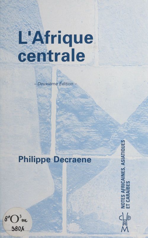 ebook cover of L'Afrique centrale, by Philippe Decraene