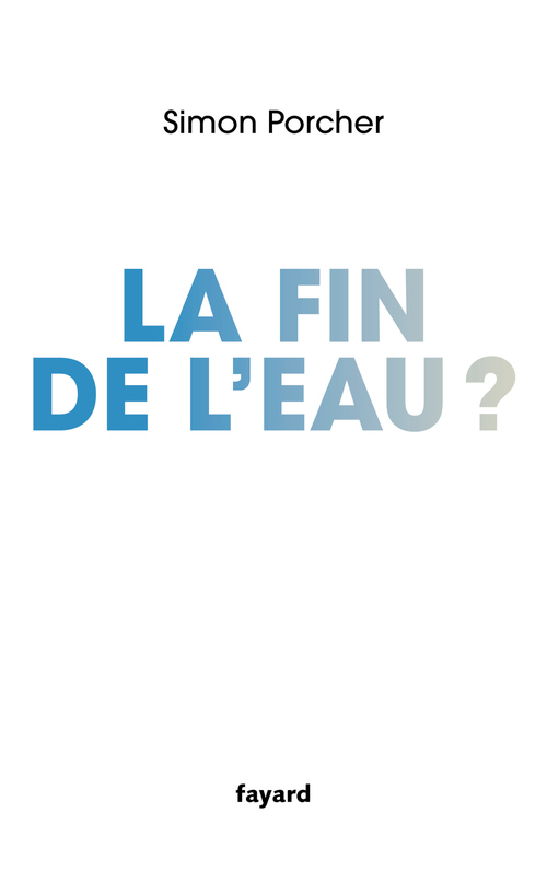 Couverture ebook de La fin de l'eau, de Simon Porcher