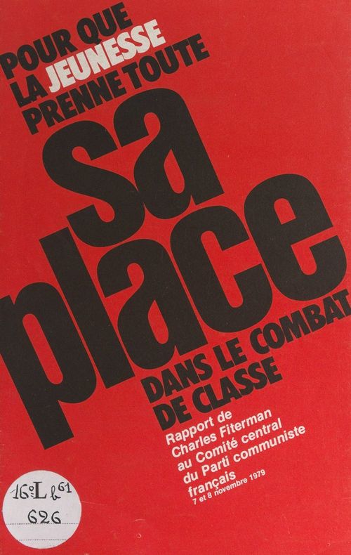 Couverture ebook de Pour que la jeunesse prenne toute sa place dans le combat de classe, de Charles Fiterman