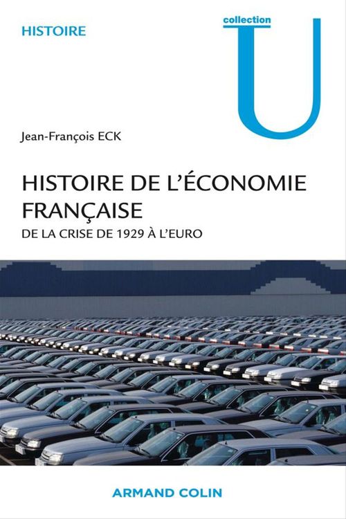 ebook cover of Histoire de l'économie française, by Jean-François Eck