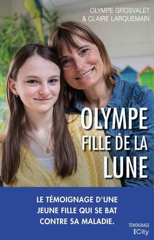 Couverture ebook de Olympe fille de la lune, de Olympe Grosvalet, Claire Larquemain