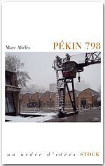 ebook cover of Pékin 798, by Marc Abélès