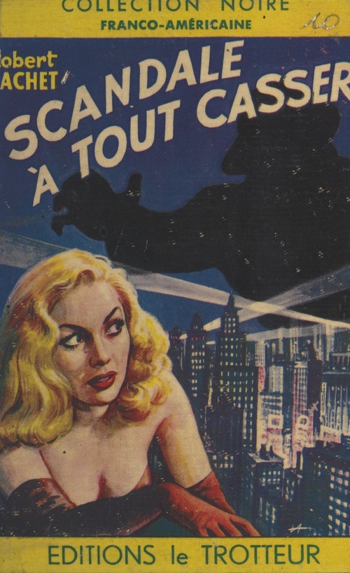 Couverture ebook de Scandale à tout casser..., de Robert Tachet