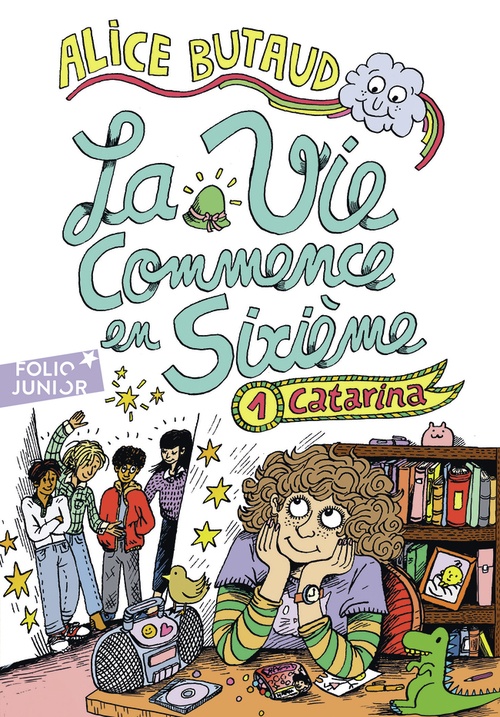 ebook cover of La vie commence en sixième (Tome 1) - Catarina, by Alice Butaud