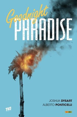 Couverture ebook de Goodnight Paradise, de Joshua Dysart