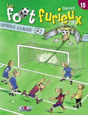 Couverture ebook de Les Foot furieux T15, de Gurcan Gürsel