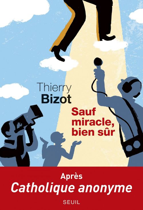 ebook cover of Sauf miracle, bien sûr, by Thierry Bizot