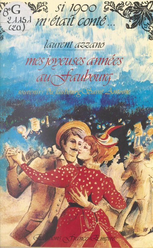Couverture ebook de Mes joyeuses années au Faubourg, de Laurent Azzano