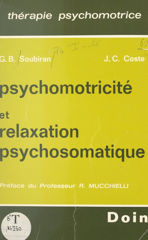 Couverture ebook de Psychomotricité et relaxation psychosomatique, de Gisele B. Soubiran, Jean-Claude Coste