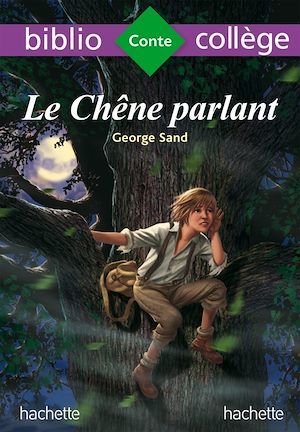 Couverture ebook de BiblioCollège Le chêne parlant - George Sand, de George Sand