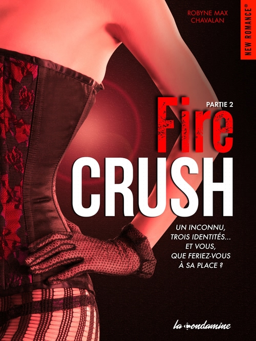 ebook cover of Fire Crush Partie 2, by Robyne Max chavalan