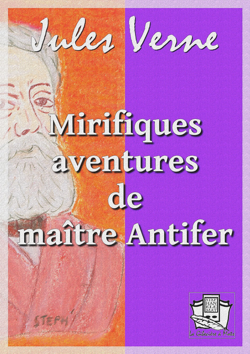 Couverture ebook de Mirifiques aventures de maître Antifer, de Jules Verne