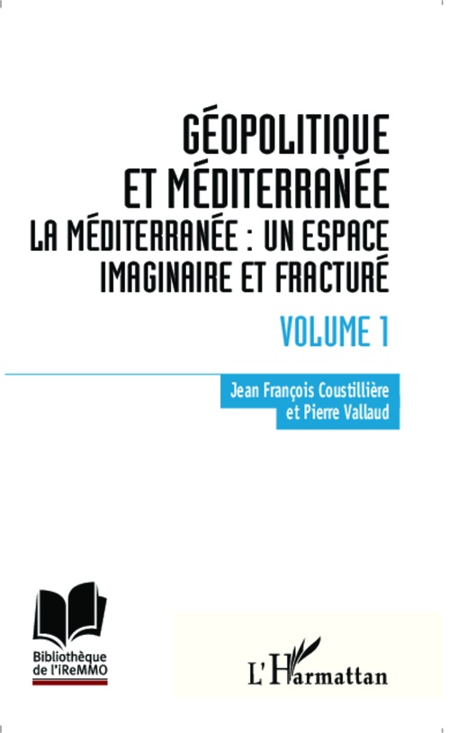 Couverture ebook de Géopolitique et Méditerranée, de Jean-françois Coustillière, Pierre Vallaud