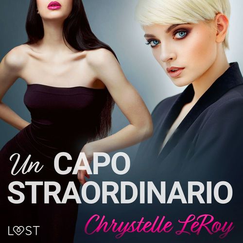 Couverture audiobook de Un capo straordinario - Racconto erotico, de Chrystelle Leroy