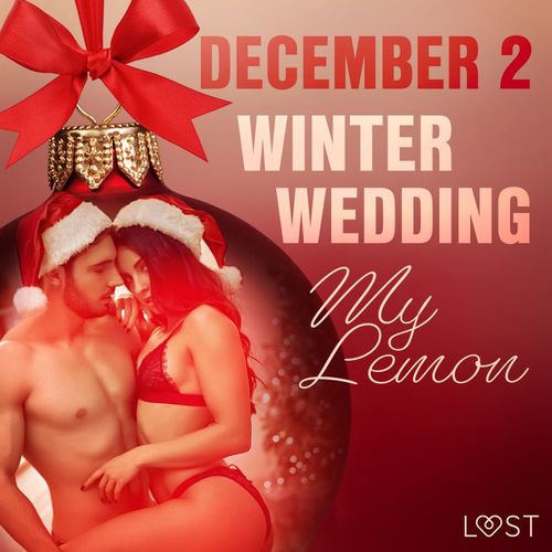 audiobook cover of December 2: Winter Wedding - An Erotic Christmas Calendar, by My Lemon
