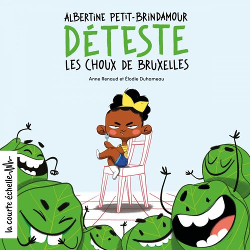 Couverture audiobook de Albertine Petit-Brindamour déteste les choux de Bruxelles, de Anne Renaud