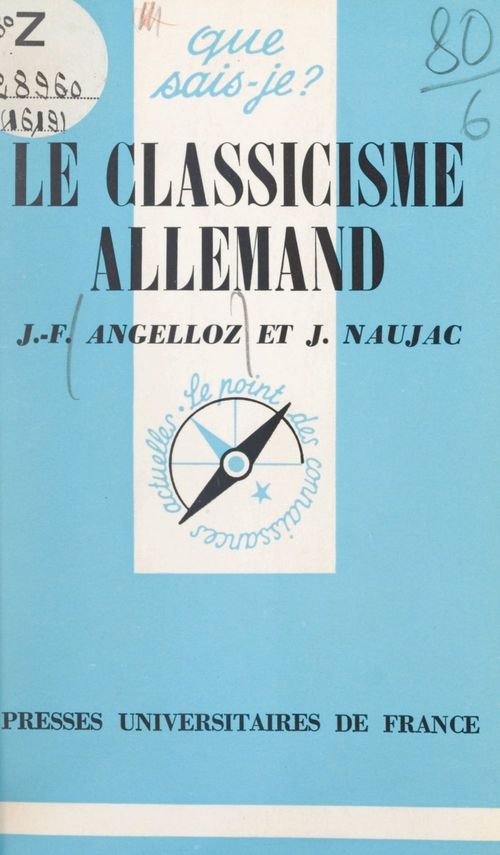 ebook cover of Le classicisme allemand, by Jeanne Naujac, Joseph Francois Angelloz