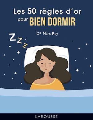 ebook cover of Les 50 règles d'or pour bien dormir, by Marc Rey
