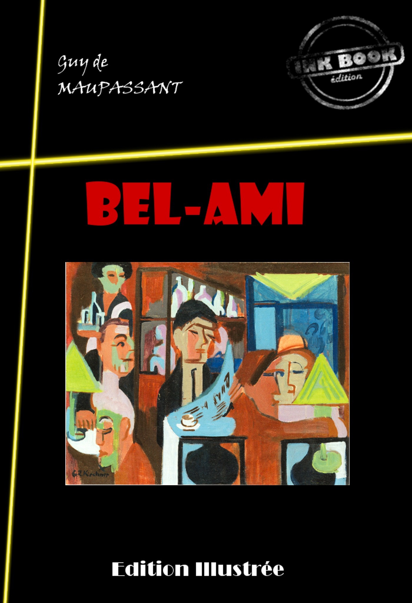 ebook cover of Bel-Ami (avec illustrations) [édition intégrale revue et mise à jour], by Guy de Maupassant