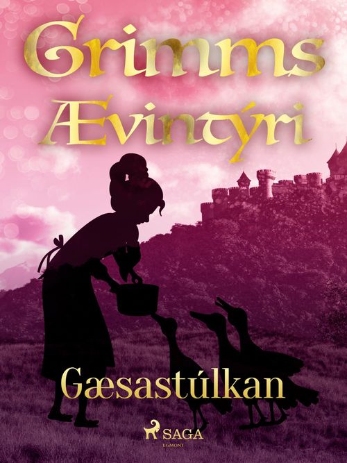 ebook cover of Gæsastúlkan, by GrimmsbræðUr