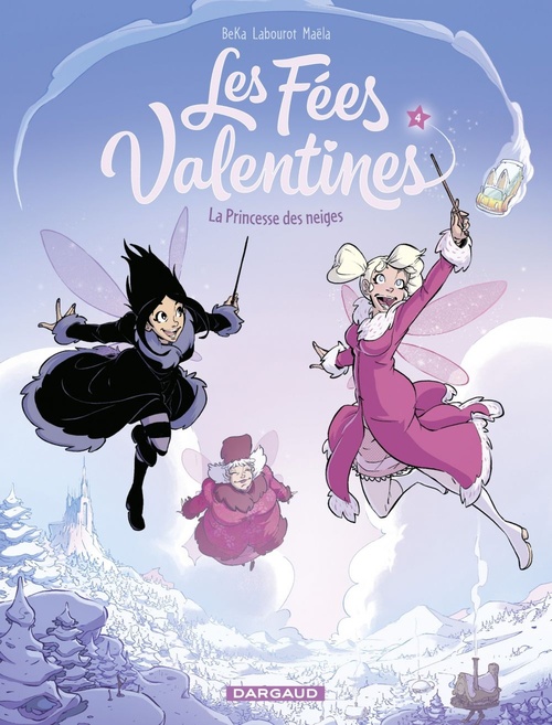 ebook cover of Les Fées Valentines - Tome 4 - La Princesse des neiges, by BeKa, Thomas Labourot