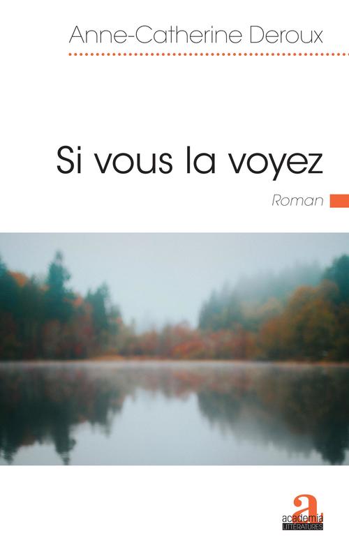 ebook cover of Si vous la voyez, by Anne-catherine Deroux
