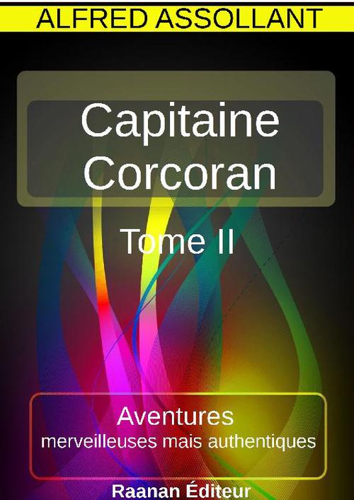 ebook cover of Les Aventures du capitaine Corcoran 2, by Alfred Assollant