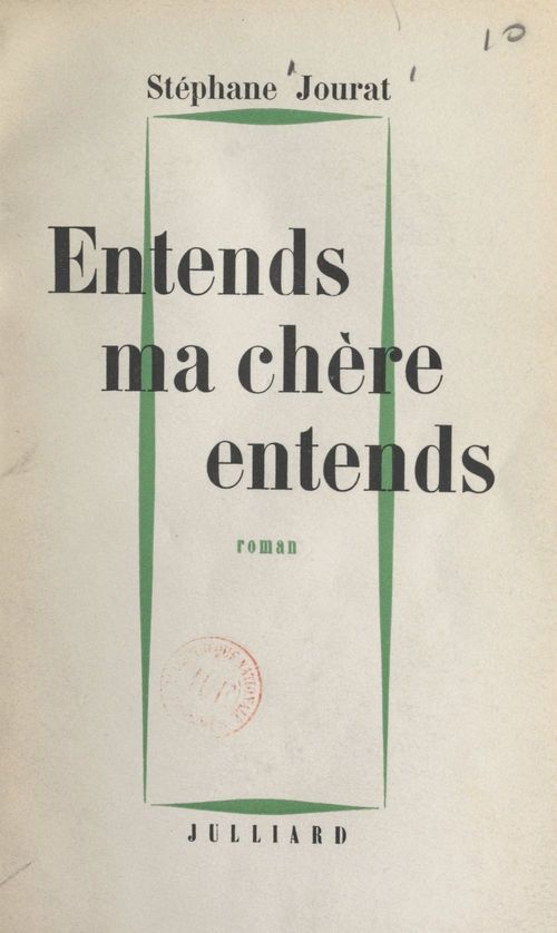 ebook cover of Entends, ma chère, entends, by Stéphane Jourat