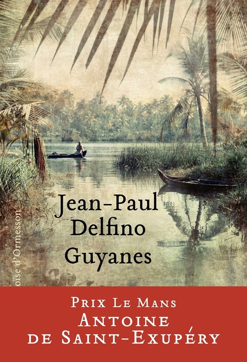 Couverture ebook de Guyanes, de Jean-Paul Delfino