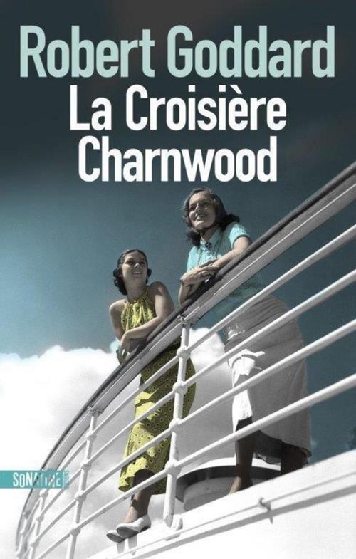 Couverture ebook de La croisière Charnwood, de Robert Goddard