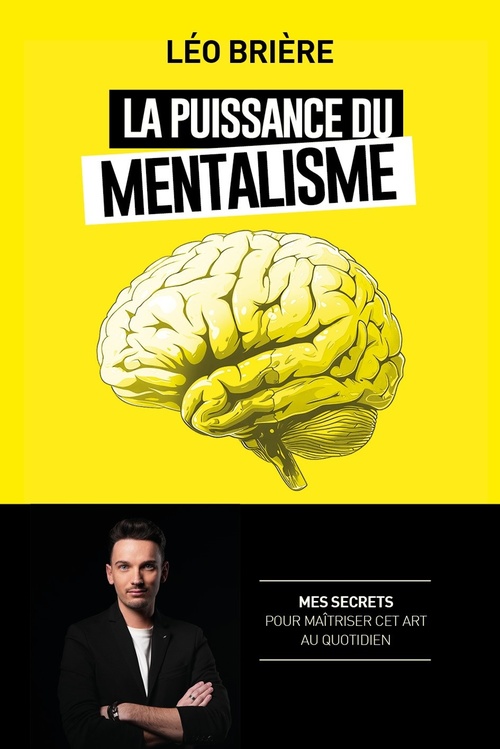 Couverture ebook de La puissance du mentalisme, de Léo Brière