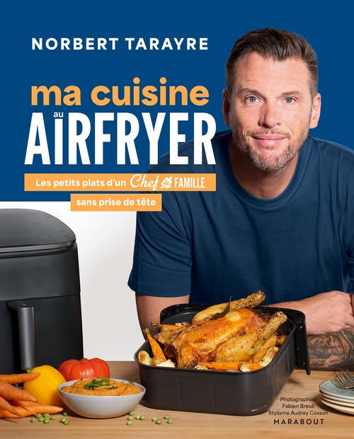 ebook cover of Norbert Tarayre - Ma cuisine au Airfryer, by Norbert Tarayre