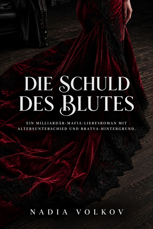 Couverture ebook de Die Schuld des Blutes, de Nadia Volkov