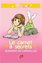 Couverture ebook de Clem 1 - Le carnet à secrets, de Jeannine de Cardaillac