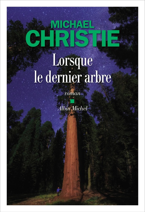 ebook cover of Lorsque le dernier arbre, by Michael Christie
