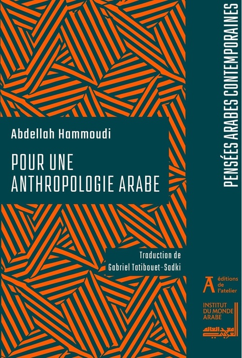 Couverture ebook de Pour une anthropologie arabe, de Abdellah Hammoudi