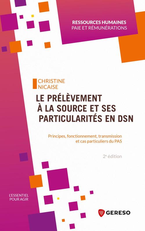 Couverture ebook de Le prélèvement à la source et ses particularités en DSN, de Nicaise Christine