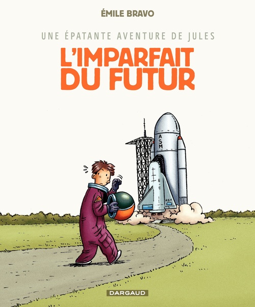 Couverture ebook de Une épatante aventure de Jules - Tome 1 - Imparfait du futur, de Emile Bravo