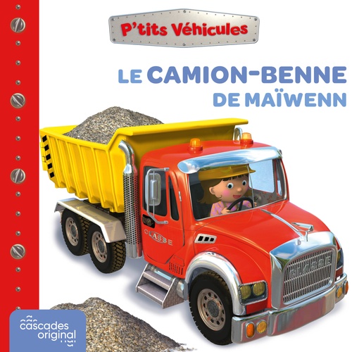 Couverture audiobook de P'tits Véhicules - Le Camion-Benne de Maïwenn, de Nathalie Bélineau, Alexis Nesme