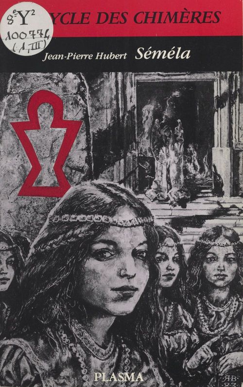 Couverture ebook de Le cycle des Chimères (3) : Séméla, de Jean-Pierre Hubert