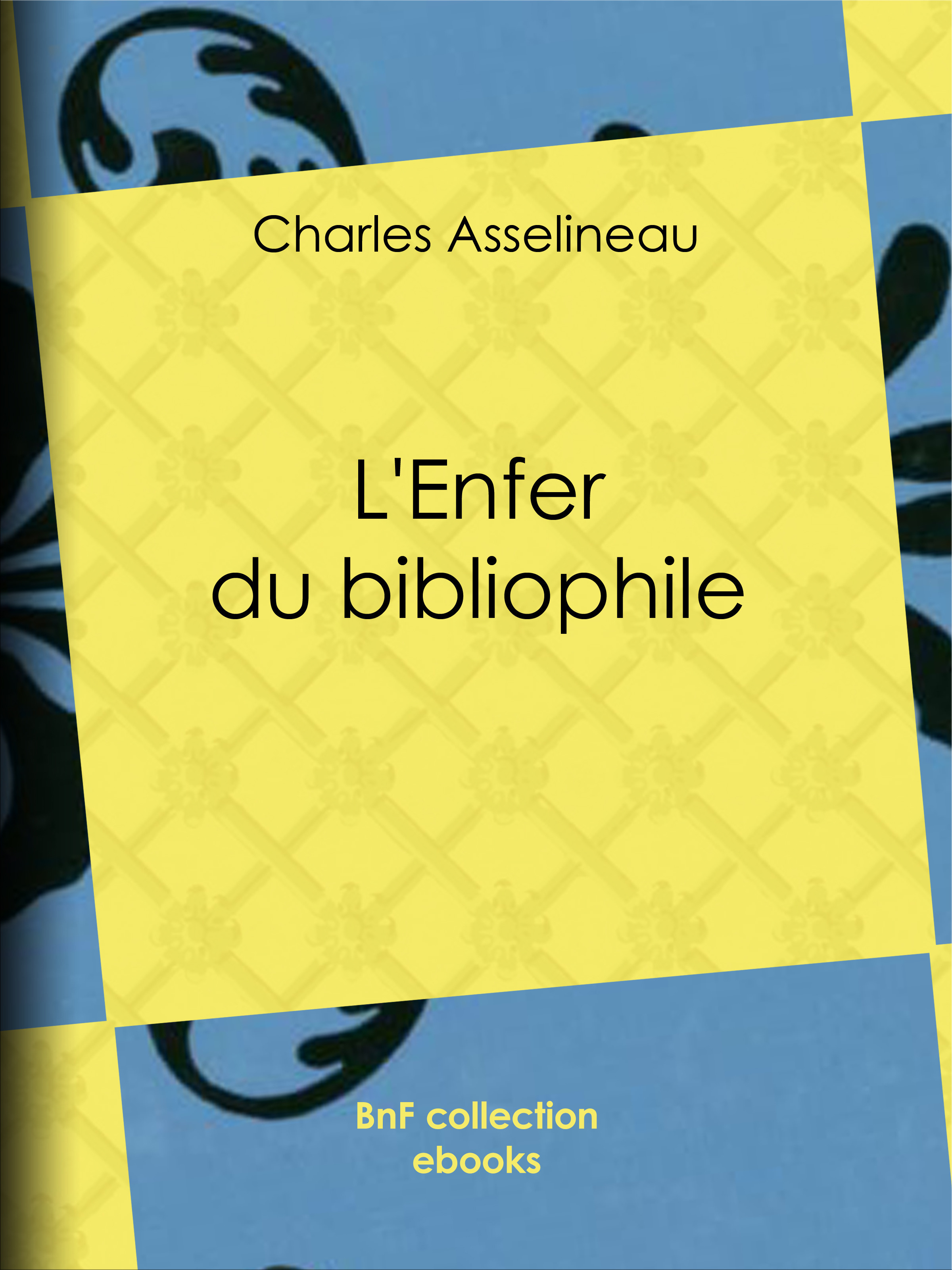 Couverture ebook de L'Enfer du bibliophile, de Charles Asselineau