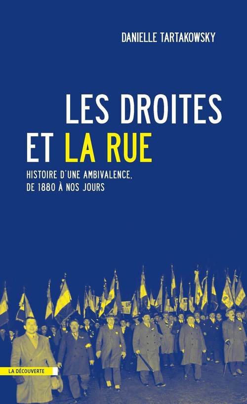 Couverture ebook de Les droites et la rue, de Danielle Tartakowsky