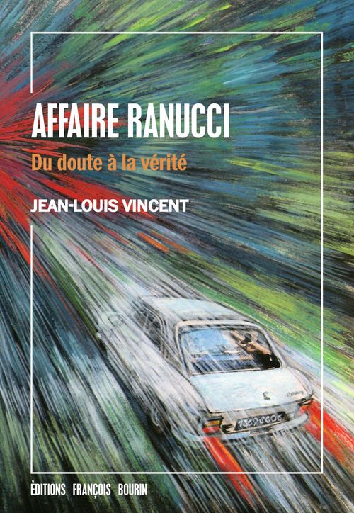 Couverture ebook de Affaire Ranucci, de Jean-Louis Vincent