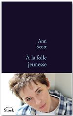 ebook cover of A la folle jeunesse, by Ann Scott