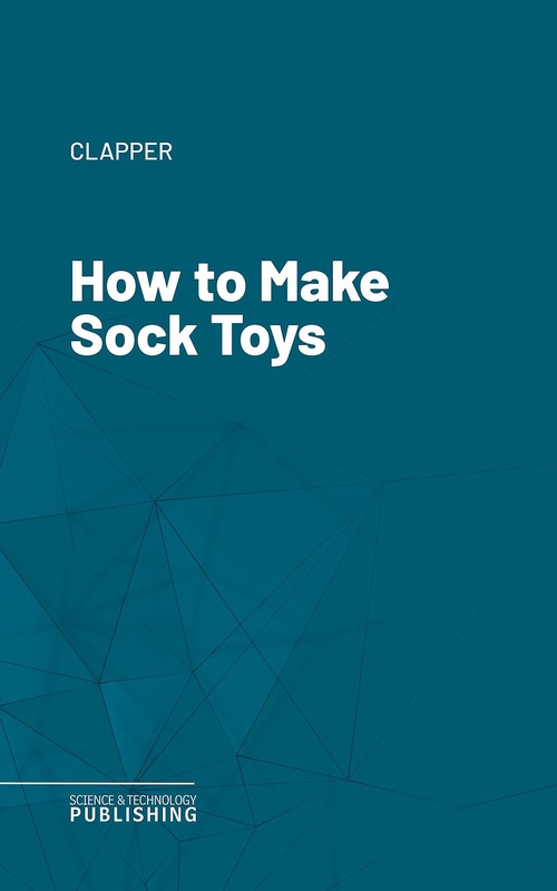 Couverture ebook de How to Make Sock Toys, de Clapper