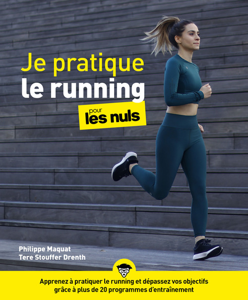 ebook cover of Je pratique le running pour les Nuls, by Philippe Maquat, Tere Stouffer Drenth