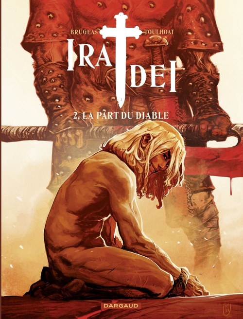 Couverture ebook de Ira Dei - Tome 2 - La part du Diable, de Vincent Brugeas, Ronan Toulhoat