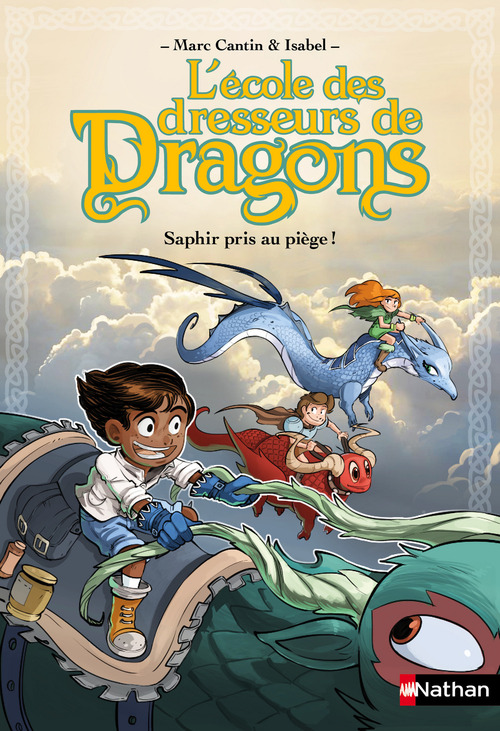 Couverture ebook de L'école des dresseurs de dragons - tome 1 Saphir pris au piège !, de Marc Cantin, Isabel