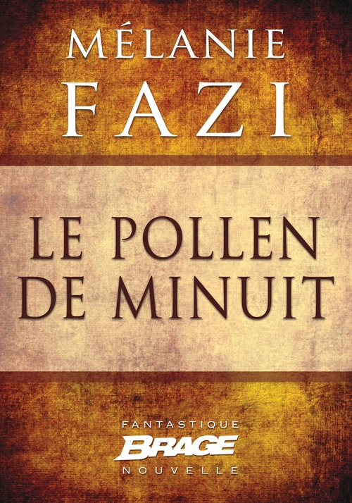 ebook cover of Le Pollen de minuit, by Mélanie Fazi